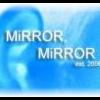 Mirror Mirror's Photo